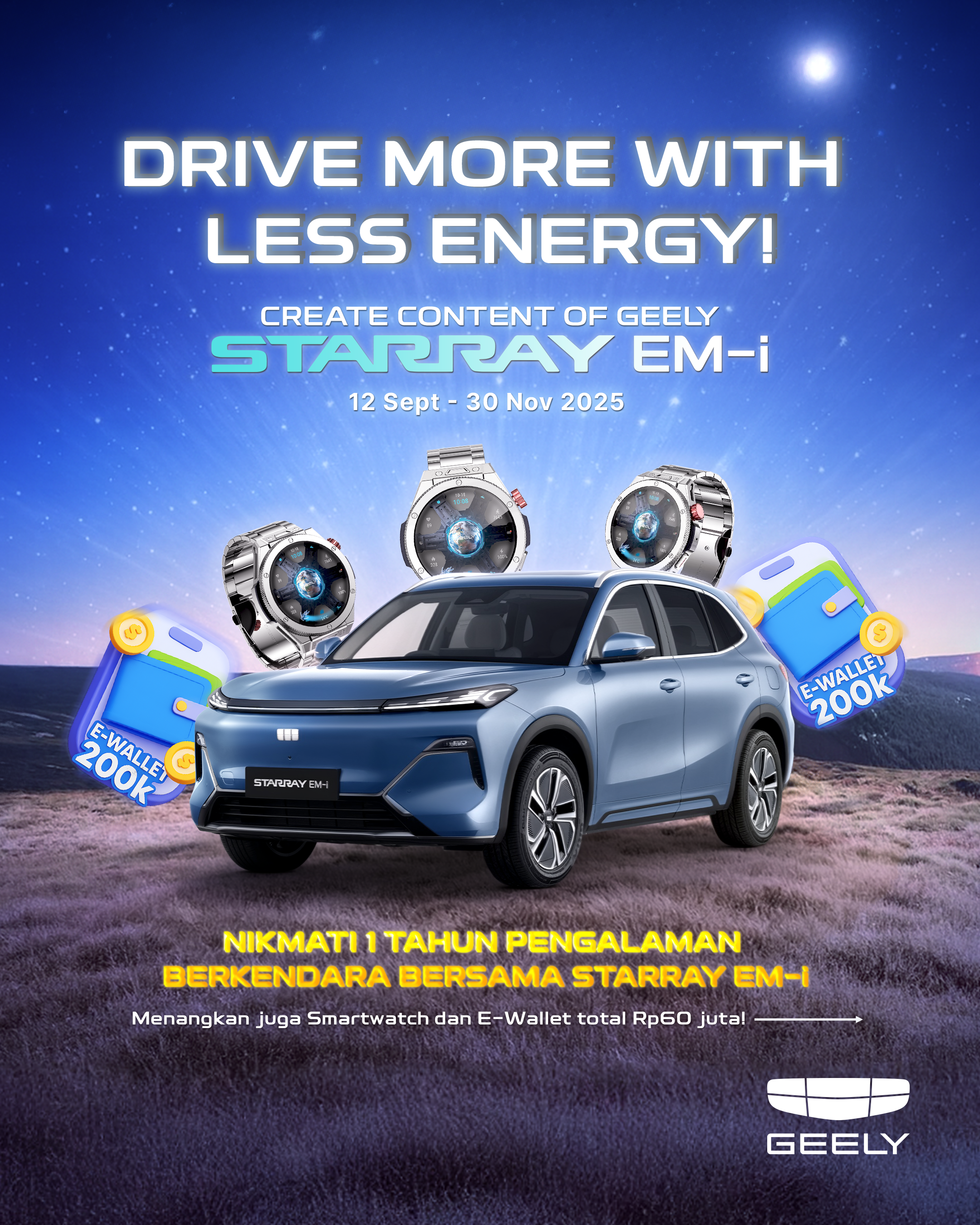 Drive More With Less Energy: Geely Indonesia Hadirkan Kompetisi Kreasi Konten dengan Hadiah 1 Tahun Pengalaman Berkendara Starray EM-i